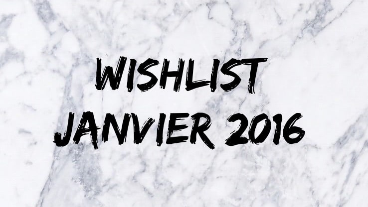 whislist soldes 2016